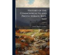 History of the Commonwealth and Protectorate, 1649-1660
