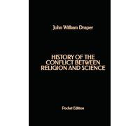 History of the Conflict Between Religion and Science