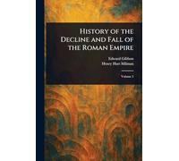 History of the Decline and Fall of the Roman Empire