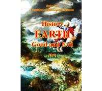 History of the Earth. Good and Evil. Myth: 8