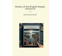 History of the English People, Volume III