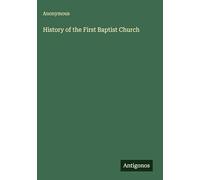 History of the First Baptist Church