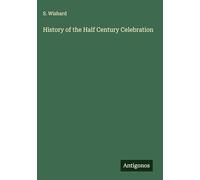 History of the Half Century Celebration