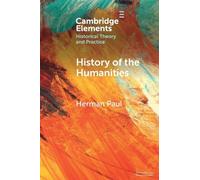 History of the Humanities: A New Field of Study