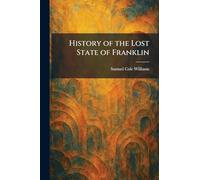 History of the Lost State of Franklin