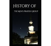 History of the Men's Prayer Group