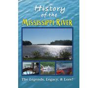 History of the Mississippi River (DVD) Mwrk Twain Steamboats Tom Edinger