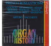 History Of The Organ - French Romanticism