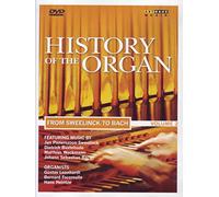 History of the organ - From Sweelinck to Bach Volume 02