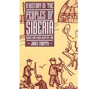 James Forsyth A History of the Peoples of Siberia (Tascabile)