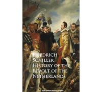 History of the Revolt of the Netherlands