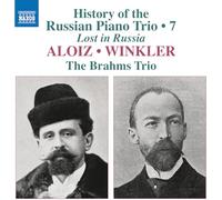 History of the Russian Piano Trio, Vol. 7; Lost in Russia