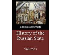 History of the Russian State: Volume I