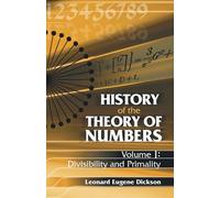 History Of The Theory Of Numbers: Divisibility And Primality: 1
