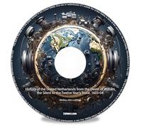 History of the United Netherlands from the Death of William the Silent to the Twelve Year's Truce, 1603-04