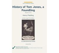History of Tom Jones, a Foundling - Volume 1 of 3