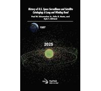 History of U.S. Space Surveillance and Satellite Cataloging: A Long and Winding Road