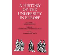 History of University in Europe v1: Volume 1, Universities in the Middle Ages