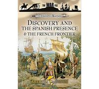 History Of Warfare - Discovery And The Spanish Presence And The French Frontier [DVD] [Edizione: Regno Unito]