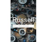 History of Western Philosophy (Routledge Classics) by Russell, Bertrand
