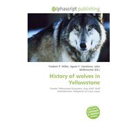 History of wolves in Yellowstone: Greater Yellowstone Ecosystem, Gray Wolf, Wolf reintroduction, Subspecies of Canis Lupus
