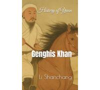 History of Yuan: Genghis Khan