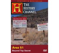 History S Mysteries - Area 51-Beyond Top Secret