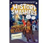 History Smashers: The American Revolution: 5