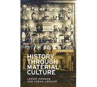 History Through Material Culture: 1