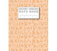 History Timeline Notebook: 110 Pages Blank Time Line Journal for Recording Major Events and Historical Studies