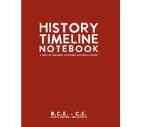 History Timeline Notebook: Red Softcover Graph Paper BCE - CE Journal by schoolnest