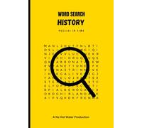 History Word Search Book: 55 History Word Search Puzzles: A Time-Traveling Adventure for Your Brain (No DeLorean Required!) ... (6"x 9") 110 Pages ... word search puzzles for adults relaxation