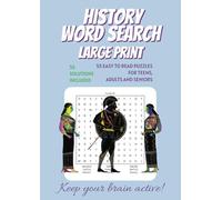 History Word Search Puzzle Book: Easy to Read Print about ancient civilizations, famous leaders, historic battles and more | A4 format 8.27 x 11.69 ... | 55 puzzles for Adults, Seniors and Teens