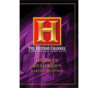 History's Mysteries: Wartime Deception
