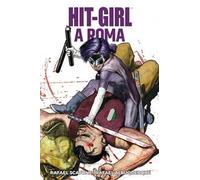 Hit-Girl a Roma
