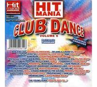 Hit Mania Club Dance - Vol. 6- it Mania Club Dance