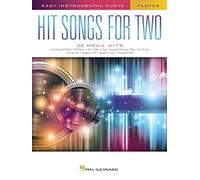 Hit Songs for Two Flutes: 22 Mega Hits
