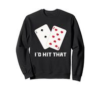 Hit That 11 of Blackjack Card Game Amante Divertente Gioco D'Azzardo Felpa