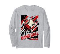 Hit The Dang Ball Divertente Giocatore di Baseball Maglia a Manica