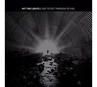 Hit The Lights - Just To Get Through To You
