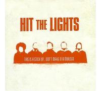Hit The Lights - This Is A Stick Up Don't Make It A Mur