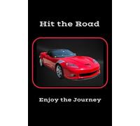 Hit the Road:: Enjoy the Journey