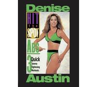 HIT THE SPOT - ABS: 3 QUICK TUMMY TIGHTENING WORKOuts (DVD) DENISE AUSTIN