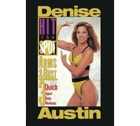 HIT THE SPOT - ARMS & BUST: 3 QUICK UPPER BODY WORk (DVD) DENISE AUSTIN