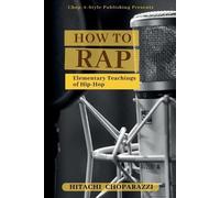 Hitachi Choparazzi How to Rap (Tascabile)