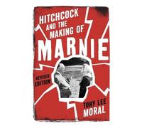 Hitchcock and the Making of Marnie (Tascabile)