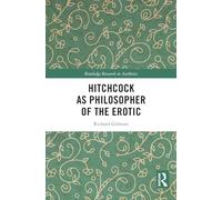Hitchcock as Philosopher of the Erotic