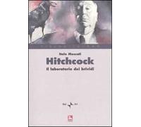 Hitchcock. Il laboratorio del brivido