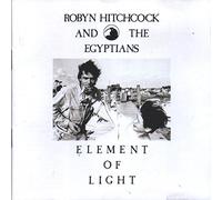 Hitchcock, Robyn - Element of Light