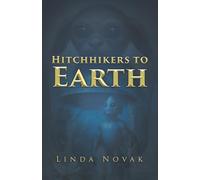 Hitchhikers to Earth